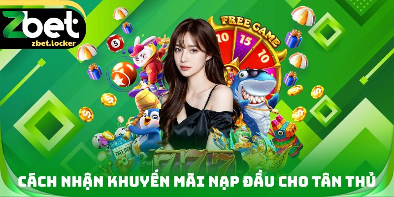 Khuyến Mãi Nạp Đầu ZBET - Ưu Đãi Dành Riêng Cho Tân Thủ - tivip Khuyến Mãi Nạp Đầu ZBET - Ưu Đãi Dành Riêng Cho Tân Thủ - tivip