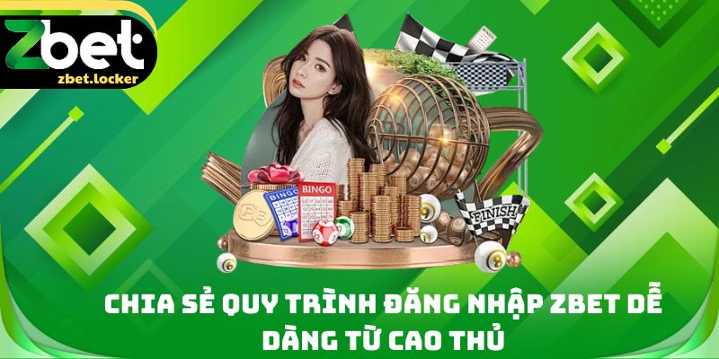 Đăng Nhập Zbet - Thao Tác Chỉ 3 Giây Vào Hệ Thống Cá Cược - tivip Đăng Nhập Zbet - Thao Tác Chỉ 3 Giây Vào Hệ Thống Cá Cược - tivip