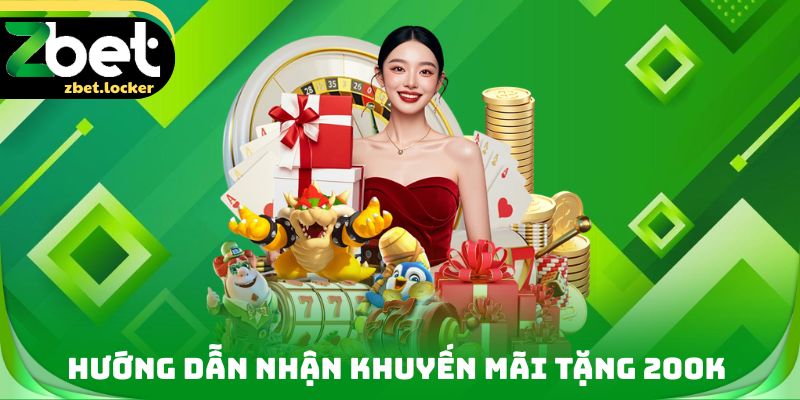 Khuyến Mãi Tặng 200K ZBET - Khởi Đầu Hành Trình Trải Nghiệm - tivip Khuyến Mãi Tặng 200K ZBET - Khởi Đầu Hành Trình Trải Nghiệm - tivip