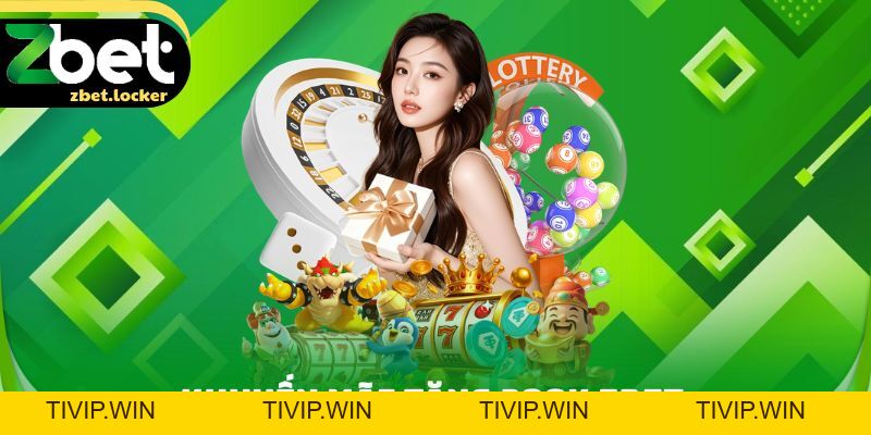 Khuyến Mãi ZBET - Tổng Hợp Ưu Đãi Khủng Dành Cho Hội Viên - tivip Khuyến Mãi ZBET - Tổng Hợp Ưu Đãi Khủng Dành Cho Hội Viên - tivip